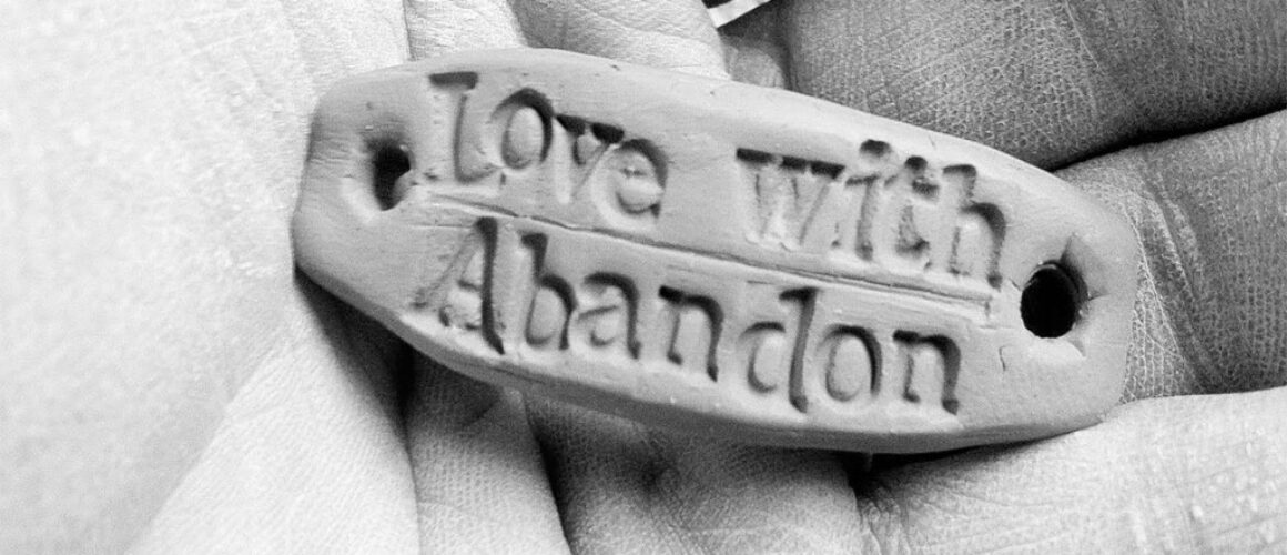 love with abandon